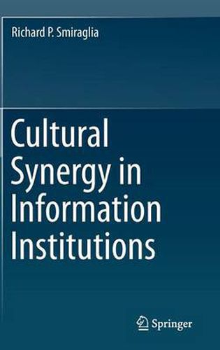 Cover image for Cultural Synergy in Information Institutions