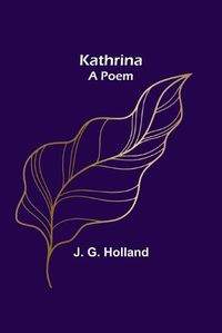 Cover image for Kathrina-A Poem