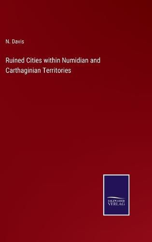 Cover image for Ruined Cities within Numidian and Carthaginian Territories