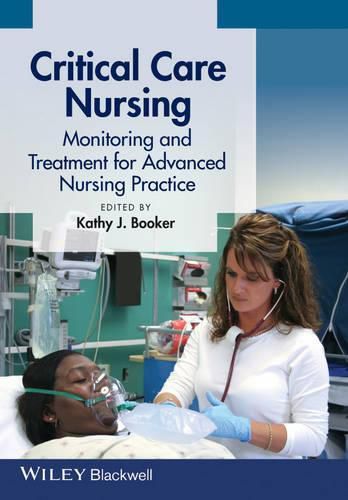 Cover image for Monitoring and Treatment in Critical Care Nursing - Best Practices for Adult Care