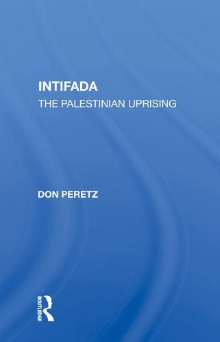 Cover image for Intifada: The Palestinian Uprising