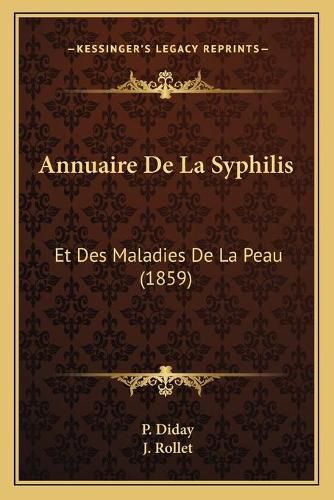 Cover image for Annuaire de La Syphilis: Et Des Maladies de La Peau (1859)