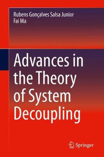 Cover image for Advances in the Theory of System Decoupling