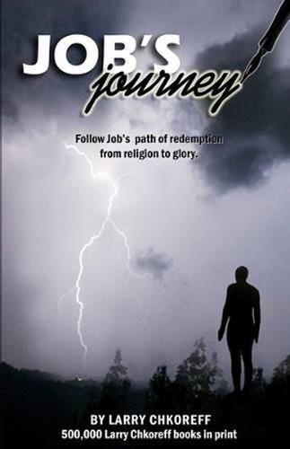 Cover image for Job's Journey: Follow Job's path of redemption from religion to glory.