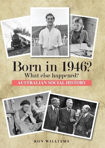 Cover image for Born in 1946?: What Else Happened?