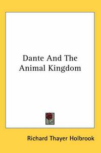 Cover image for Dante and the Animal Kingdom