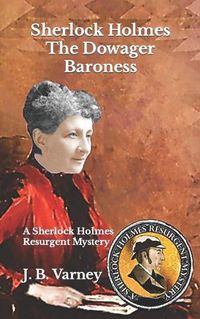 Cover image for Sherlock Holmes The Dowager Baroness