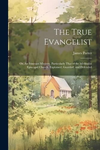 Cover image for The True Evangelist