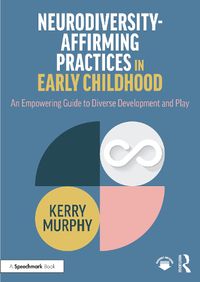 Cover image for Neurodiversity-Affirming Practices in Early Childhood