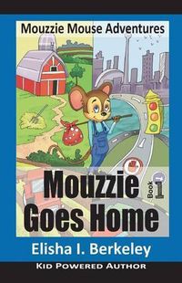 Cover image for Mouzzie Goes Home