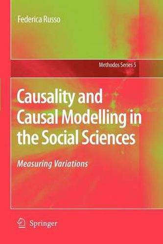 Cover image for Causality and Causal Modelling in the Social Sciences: Measuring Variations