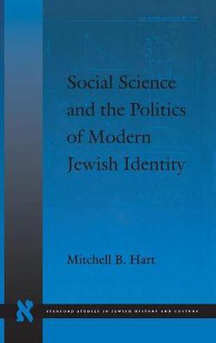 Cover image for Social Science and the Politics of Modern Jewish Identity