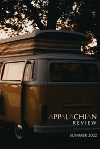 Cover image for Appalachian Review - Summer 2022