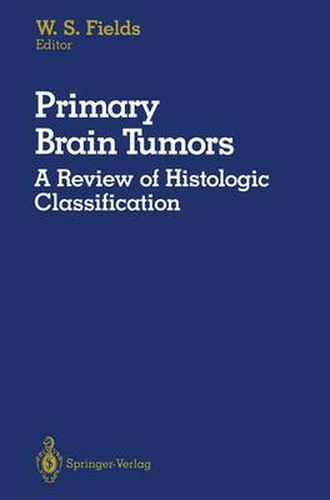 Cover image for Primary Brain Tumors: A Review of Histologic Classification