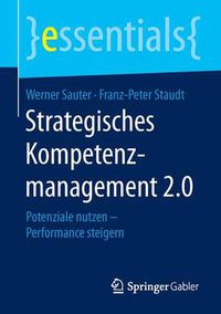 Cover image for Strategisches Kompetenzmanagement 2.0: Potenziale nutzen - Performance steigern