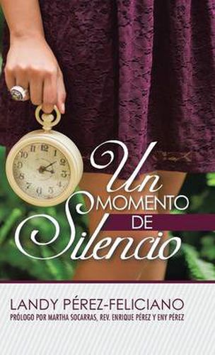 Cover image for Un Momento De Silencio: Dios Quiere Hablarte