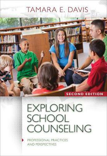 Cover image for Exploring School Counseling