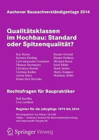 Cover image for Aachener Bausachverstandigentage 2014: Qualitatsklassen im Hochbau: Standard oder Spitzenqualitat