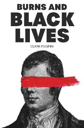 Cover image for Burns and Black Lives