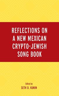 Cover image for Reflections on A New Mexican Crypto-Jewish Song Book