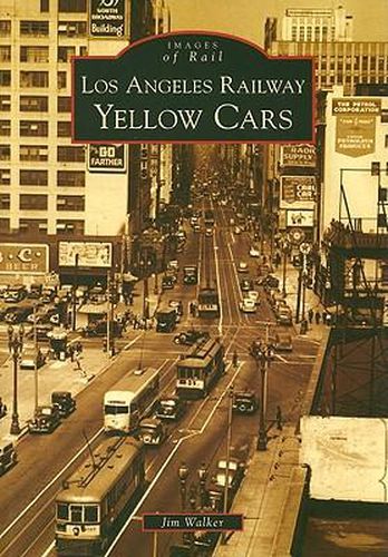 Los Angeles Railway Yellow Cars