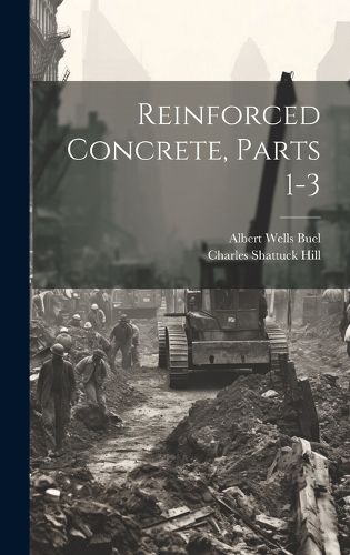 Cover image for Reinforced Concrete, Parts 1-3