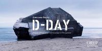 Cover image for D-Day: A Photographic Journey in the D-Day Landing Landscapes
