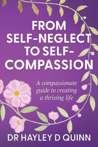 Cover image for From Self-Neglect To Self-Compassion