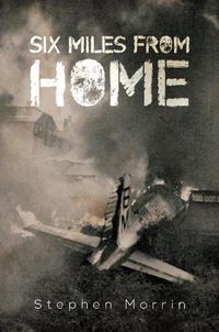 Cover image for Six Miles from Home