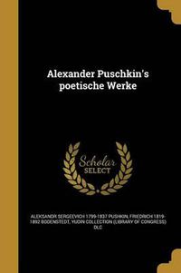 Cover image for Alexander Puschkin's Poetische Werke