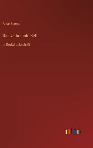 Cover image for Das verbrannte Bett