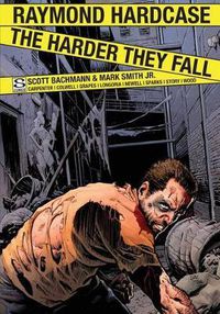 Cover image for Raymond Hardcase - The Harder They Fall