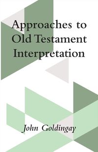 Cover image for Approaches to Old Testament Interpretation