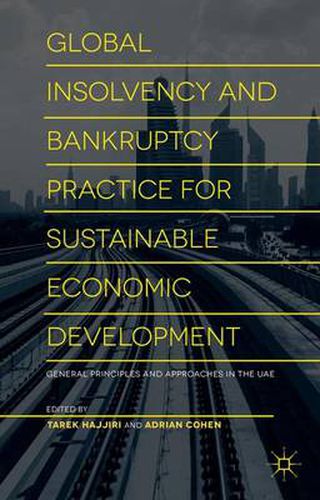 Cover image for Global Insolvency and Bankruptcy Practice for Sustainable Economic Development: General Principles and Approaches in the UAE