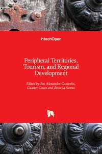 Cover image for Peripheral Territories, Tourism, and Regional Development