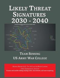 Cover image for Likely Threat Signatures 2030 - 2040