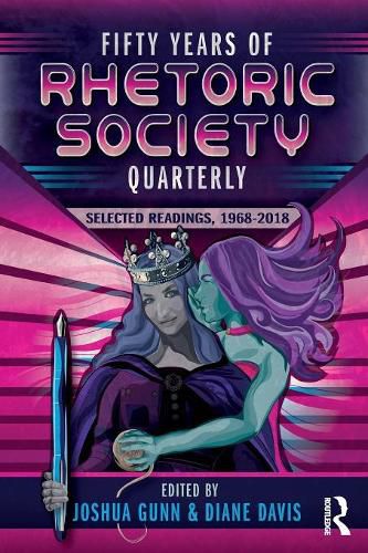 Cover image for Fifty Years of Rhetoric Society Quarterly: Selected Readings, 1968-2018