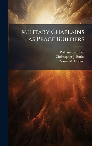 Cover image for Military Chaplains as Peace Builders