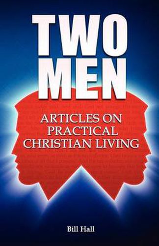 Cover image for Two Men: Articles on Practical Christian Living