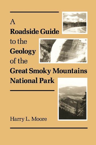 Cover image for Roadside Guide Geology Great Smoky: Mountains National Park