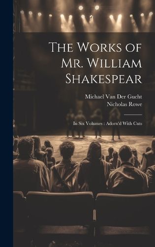 Cover image for The Works of Mr. William Shakespear