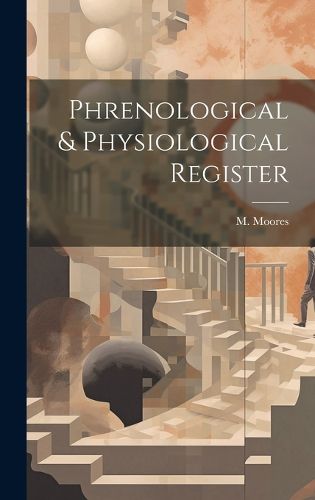 Cover image for Phrenological & Physiological Register