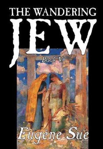 Cover image for The Wandering Jew, Book V