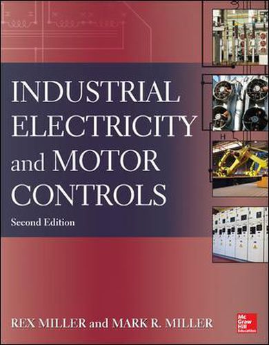 Cover image for Industrial Electricity and Motor Controls, Second Edition