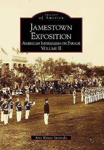 Jamestown Exposition: American Imperialism on Parade