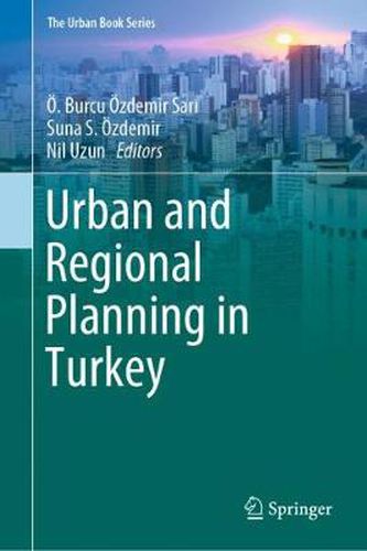 Cover image for Urban and Regional Planning in Turkey