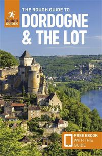 Cover image for The Rough Guide to Dordogne and the Lot: Travel Guide with eBook