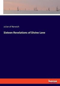 Cover image for Sixteen Revelations of Divine Love