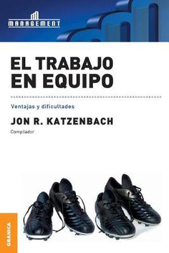 Cover image for El Trabajo en equipo: Ventajas y dificultades