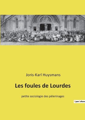 Cover image for Les foules de Lourdes